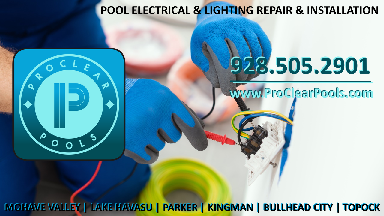 Bullhead City Pool Electrical and Pool Lighting Installation and Repairs