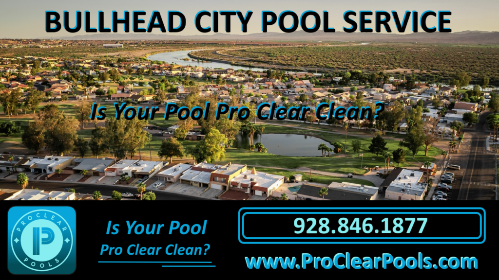 Bullhead City Pool Service and Swimming Pool and Spa Equipment Installation, Service and Repairs