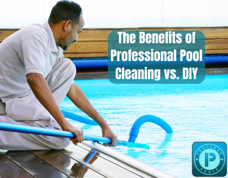 The Benefits of Professional Pool Cleaning vs. DIY