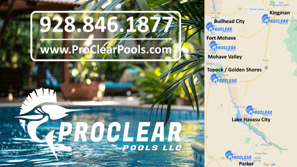 Pro Clear Pools - Pool Service Areas Map - Lake Havasu City, Parker, Topock, Bullhead City, Kingman, Mohave County, Arizona