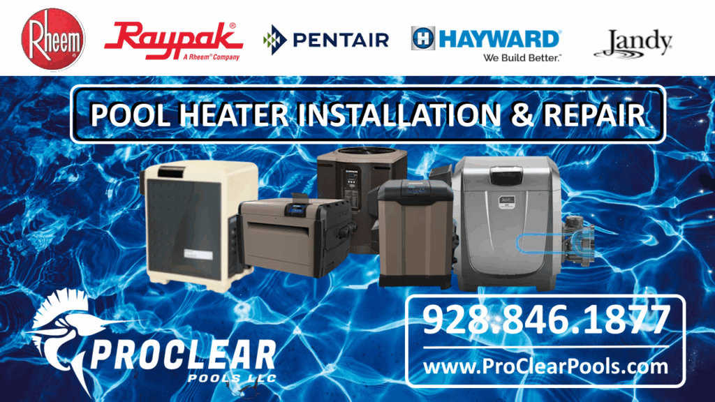 Pro Clear Pools Bullhead City, Lake Havasu City,, and Mohave County, Arizona Swimming Pool and Spa Heater Sales, Installation, Service and Repair