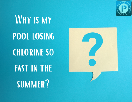 Why is my pool losing chlorine so fast in the summer?