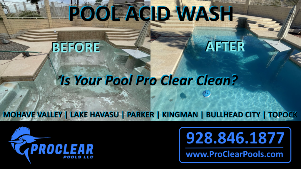 Bullhead City and Mohave County, Arizona Pool Surface Cleaning, Acid Wash, and Soda Blasting Service